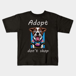 Adopt Don't Shop - Dog Kids T-Shirt